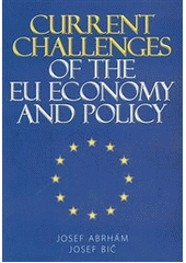 kniha Current challenges of the EU economy and policy, MAC 2011