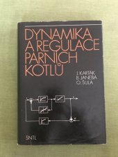 kniha Dynamika a regulace parních kotlů, SNTL 1981