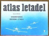 kniha Atlas letadel 7. - Dvoumotorová obchodní letadla, Nadas 1987