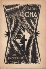 kniha Doma ... hrst fragmentů, Obzor 1922