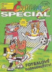 kniha Čtyřlístek speciál 4/1993 - Fotbalové dobrodružství, Čtyřlístek 1993