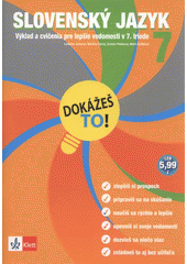 kniha Slovenský jazyk 7 výklad a cvičenia pre lepšie vedomosti v 7. triede, Klett 2011