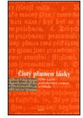 kniha Čistý plamen lásky výbor z písní pobělohorských exulantů ze Slezska, Host 2004