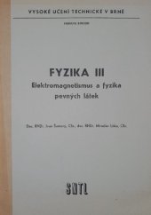 kniha Fyzika. [Díl] 3, - Elektromagnetismus a fyzika pevných látek, SNTL 1980