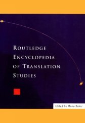 kniha Routledge Encyclopedia of Translation Studies, Routledge 2009