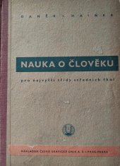 kniha Nauka o člověku pro nejvyšší třídy středních škol, Česká grafická Unie 1938