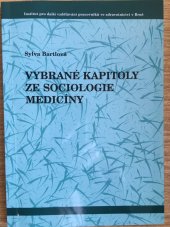 kniha Vybrané kapitoly ze sociologie medicíny, Institut pro další vzdělávání pracovníků ve zdravotnictví 1999