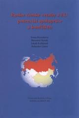 kniha Rusko-čínské vztahy a EU: potenciál spolupráce a konfliktu, Matfyzpress 2011