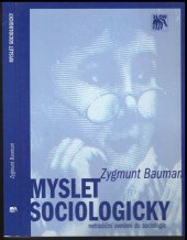 kniha Myslet sociologicky netradiční uvedení do sociologie, Sociologické nakladatelství 1996