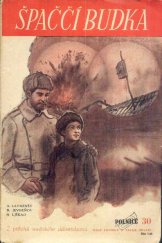 kniha Špaččí budka Z příběhů sovětského dělostřelectva, Toužimský & Moravec 1948