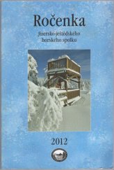 kniha Ročenka Jizersko-ještědského horského spolku 2012 Jedenáctý ročník, Jizersko-ještědský horský spolek 2013