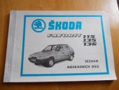 kniha Seznam náhradních dílů Škoda 105-120-130-135-136, Garde-rapid, Automobilové závody 1987