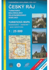 kniha Český ráj chráněná krajinná oblast : Turnovsko, Maloskalsko, Želznobrodsko, Semilsko : turistická mapa 1:25 000, Rosy 2004