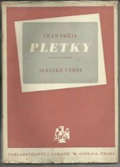 kniha Pletky slezské verše, Josef Lukasík 1945