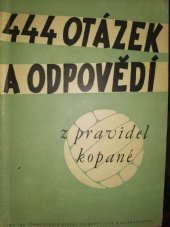 kniha 444 otázek a odpovědí z pravidel kopané, Sportovní a turistické nakladatelství 1956