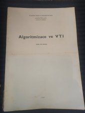 kniha Algoritmizace ve VTI Kurs přednášek a cvičení, Vysoká škola ekonomická 1987