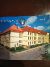 kniha Almanach gymnázia v Trutnově 1920-1995 ze vzpomínek, dopisů a tvorby absolventů a profesorů, Gymnázium 1995