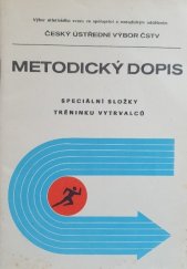 kniha Metodický dopis Speciální složky tréninku vytrvalců, Český ústřední výbor Československého svazu tělesné výchovy 1981