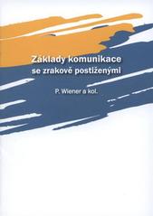 kniha Základy komunikace se zrakově postiženými, Novartis 2009