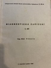 kniha Diagnostická zařízení I. díl, Integrovaná střední škola automobilní 1996