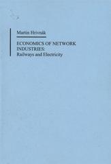 kniha Economics of network industries [railways and electricity] : textbook, Tribun EU 2010