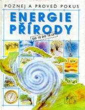 kniha Energie přírody poznej a proveď pokus, Fragment 1998