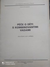 kniha Péče o děti s kombinovanými vadami, SPN 1982