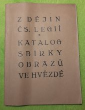 kniha Z dějin čs. legií Katalog sbírky obrazů ve Hvězdě, Památník odboje 1924