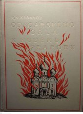 kniha Od carského orla k rudému praporu 2. román o čtyřech dílech, Šolc a Šimáček 1926