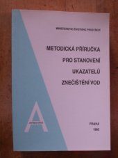 kniha Metodická příručka pro stanovení ukazatelů znečištění vod, Ministerstvo životního prostředí 1993