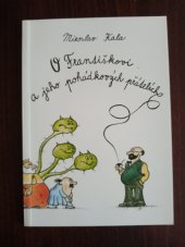 kniha O Františkovi a jeho pohádkových přátelích, Matice Cyrillo-Methodějská 2002