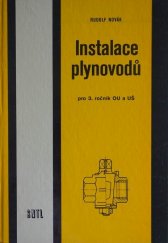 kniha Instalace plynovodů pro 3. ročník OU a US, SNTL 1980