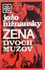 kniha Žena dvoch mužov Samostatné pokračovanie románu Čachtická pani, Tatran 1970