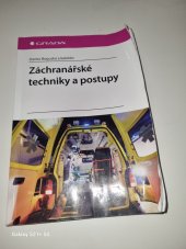 kniha Záchranářské techniky a postupy, Grada 2023