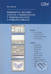 kniha Pokročilé metody analýz a modelování v podnikatelství a veřejné správě, Akademické nakladatelství CERM 2008