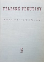 kniha Tělesné tekutiny (fysiologie, pathofysiologie a klinika), SZdN 1957