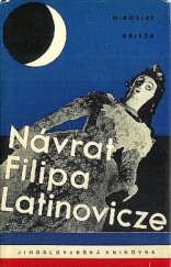 kniha Návrat Filipa Latinovicze, L. Mazáč 1938