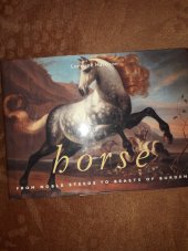 kniha Horse from Noble Steeds to Beast of Burden, Evergreen 2000