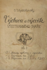 kniha Výchova a výcvik všestranného ohaře, vlastním nákladem 1950