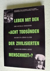 kniha Leben mit den "Acht Todsünden der Zivilisierten Menschheit"?, Verlag der Fachvereine Zürich 1987