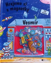 kniha Hrajeme si s magnetky Vesmír, Fragment 2007