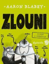 kniha Zlouni Epizoda 2. - Rychle a ztřeštile, CPress 2018