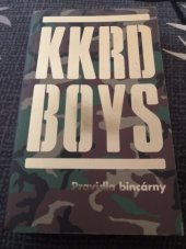 kniha KKRD Boys Pravidla bincárny, KKRD BOYS 2016