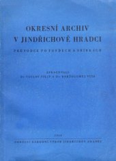 kniha Okresní archiv v Jindřichově Hradci průvodce po fondech a sbírkách, Okresní národní výbor 1959