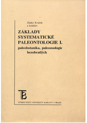 kniha Základy systematické paleontologie I. paleobotanika, paleozoologie bezobratlých, Karolinum  2000