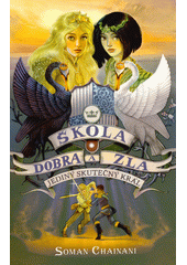 kniha Škola dobra a zla : kamelotská léta Jediný skutečný král , CooBoo 2022