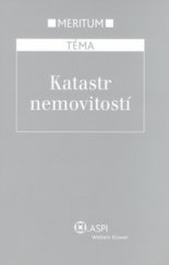 kniha Katastr nemovitostí výklad je zpracován k právnímu stavu ke dni 1.4.2006, ASPI  2006