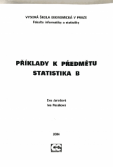 kniha Příklady k předmětu Statistika B, Oeconomica 2004