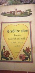 kniha Truhlice písní poesie českých písmáků XVII.-XVIII. století - Lukáše Volného, Jiřího Volného a Františka Jana Vaváka, Novina 1940