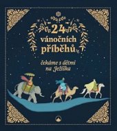 kniha 24 vánočních příběhů čekáme s dětmi na Ježíška, Karmelitánské nakladatelství 2019